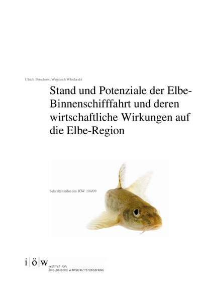 Stand und Potenziale der Elbe-Binnenschifffahrt und deren wirtschaftliche Wirkungen auf die Elbe-Region