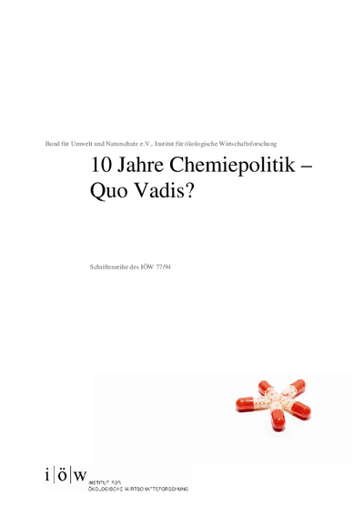 10 Jahre Chemiepolitik - Quo vadis?