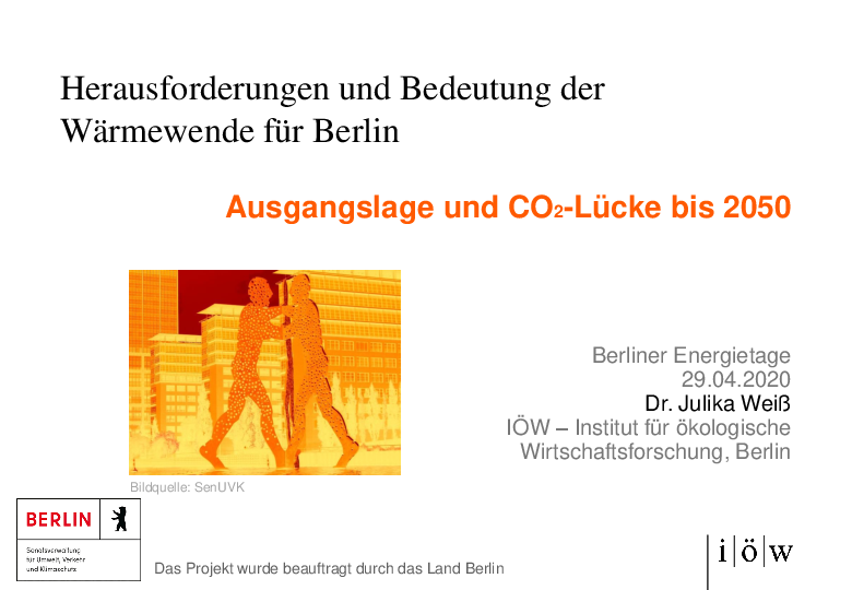 Herausforderungen und Bedeutung der Wärmewende für Berlin – Ausgangslage und CO2-Lücke bis 2050