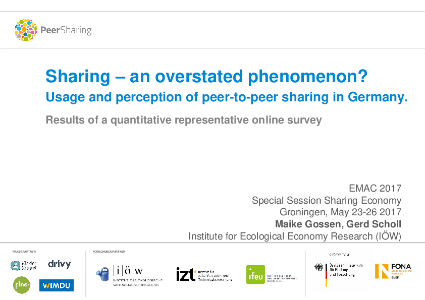 Sharing – an Overstated Phenomenon? Usage and Perception of Peer-to-Peer Sharing in Germany. Results of a Quantitative Representative Online Survey