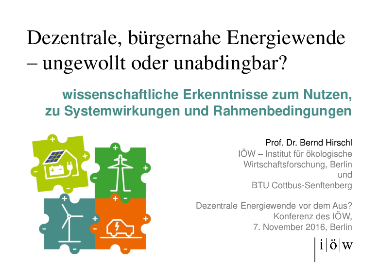 Decentralized, Citizen-oriented Energiewende – Unwanted or Inevitable?