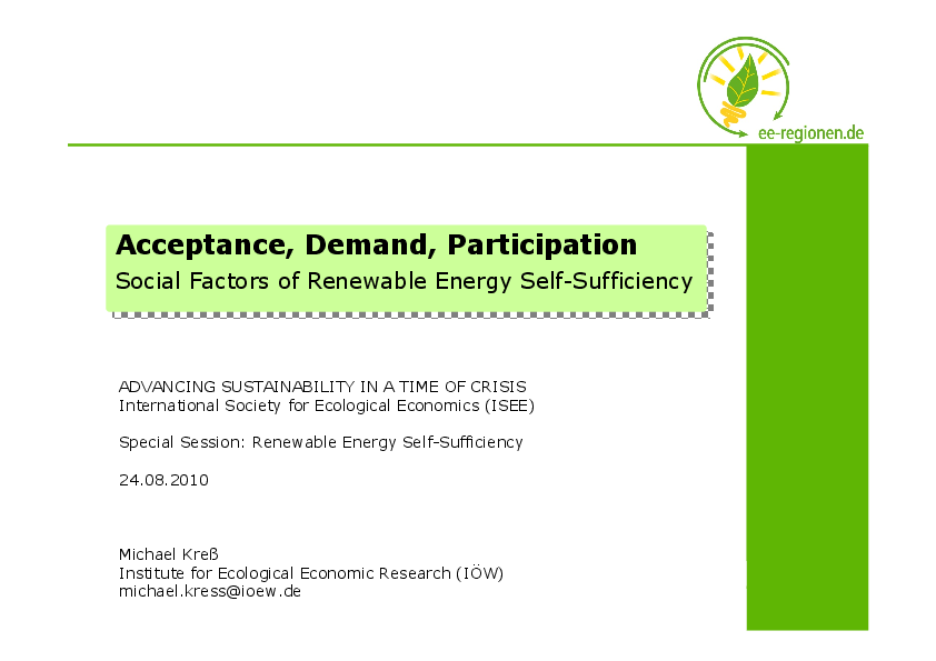 Acceptance, Demand and Participation - Factors for Success of Renewable Energy Self-Sufficiency from a Social Perspective