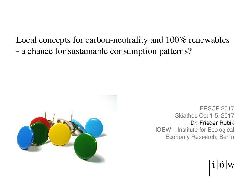 Lokale klimaneutrale Konzepte sowie Konzepte einer 100% EE-Region - eine Chance für nachhaltige Konsummuster?