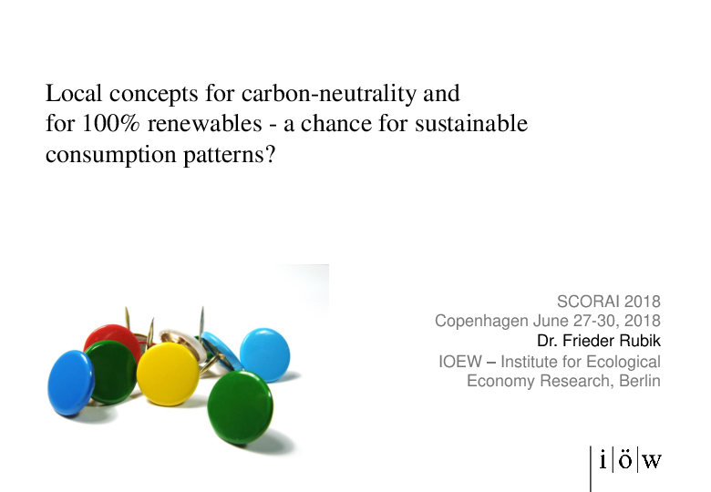 Local Concepts for Carbon-Neutrality and for 100% Renewables - A Chance for Sustainable Consumption Patterns?