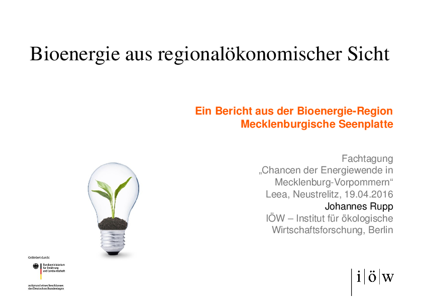 Bioenergie aus regionalökonomischer Sicht – ein Bericht aus der Bioenergie-Region Mecklenburgische Seenplatte
