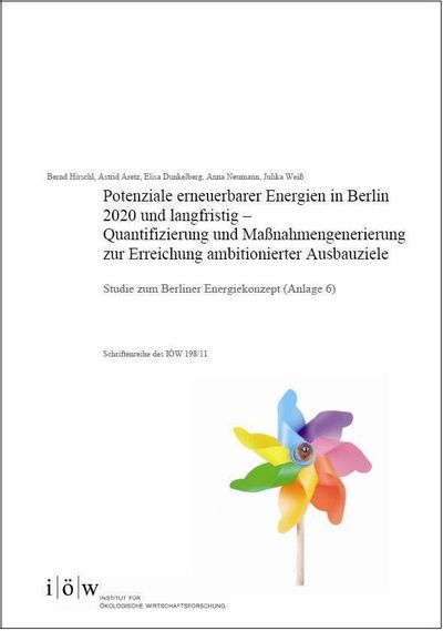 Potenziale erneuerbarer Energien in Berlin 2020 und langfristig – Quantifizierung und Maßnahmengenerierung zur Erreichung ambitionierter Ausbauziele
