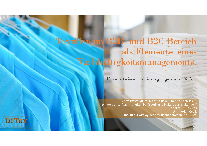 Textilien im B2B- und B2C-Bereich als Elemente eines Nachhaltigkeitsmanagements. Erkenntnisse und Anregungen aus DiTex