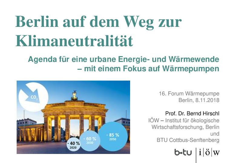 Berlin auf dem Weg zur Klimaneutralität. Agenda für eine urbane Energie- und Wärmewende – mit einem Fokus auf Wärmepumpen