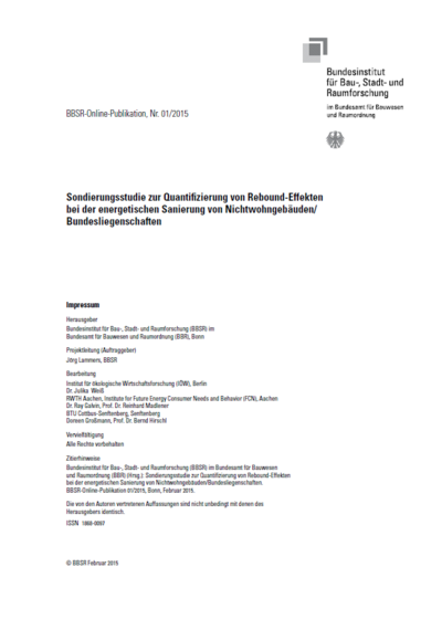 Sondierungsstudie zur Quantifizierung von Rebound-Effekten bei der energetischen Sanierung von Nichtwohngebäuden/Bundesliegenschaften