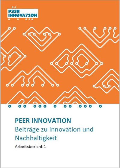 Peer Innovation – Beiträge zu Innovation und Nachhaltigkeit