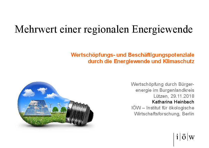 Mehrwert einer regionalen Energiewende - Wertschöpfungs- und Beschäftigungspotenziale durch die Energiewende und Klimaschutz