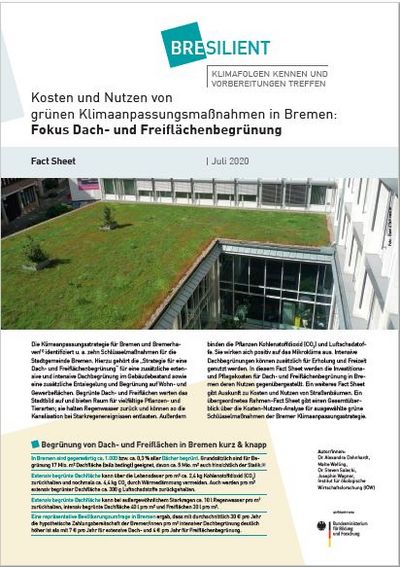 Kosten und Nutzen von grünen Klimaanpassungsmaßnahmen in Bremen: Fokus Dach- und Freiflächenbegrünung