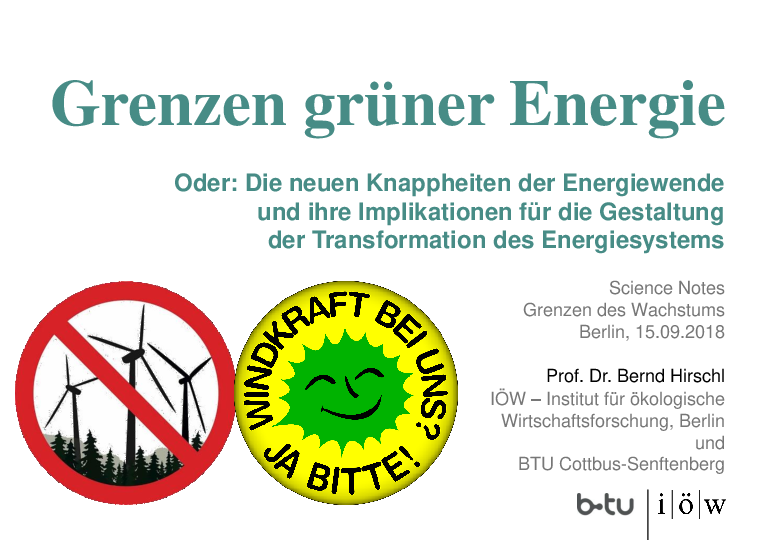 Grenzen grüner Energie: Oder: Die neuen Knappheiten der Energiewende und ihre Implikationen für die Gestaltung  der Transformation des Energiesystems