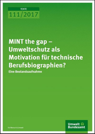 MINT the gap – Umweltschutz als Motivation für technische Berufsbiographien?