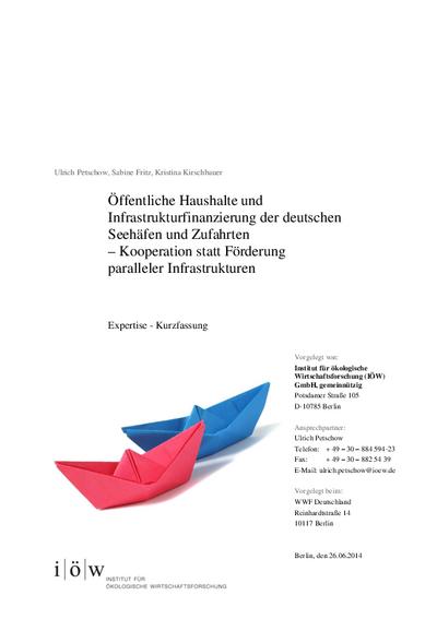 Public sector and infrastructure financing of German seaports and waterways – cooperation instead of promoting parallel infrastructures.