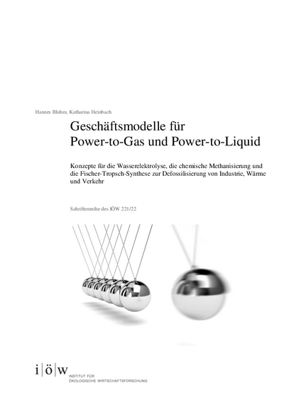 Geschäftsmodelle für Power-to-Gas und Power-to-Liquid