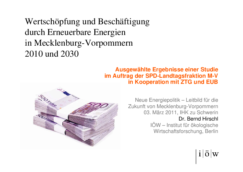 Wertschöpfung und Beschäftigung durch Erneuerbare Energien in Mecklenburg Vorpommern 2010 und 2030