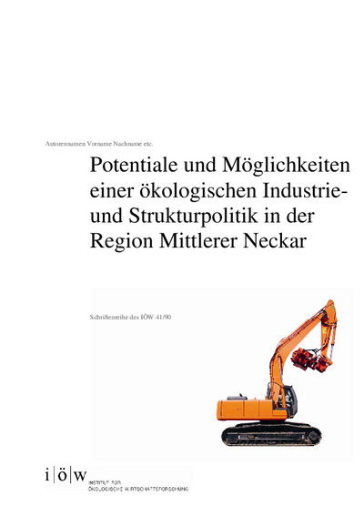 Potentiale und Möglichkeiten einer ökologischen Industrie- und Strukturpolitik in der Region Mittlerer Neckar