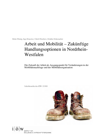 Arbeit und Mobilität - zukünftige Handlungsoptionen in Nordrhein-Westfalen