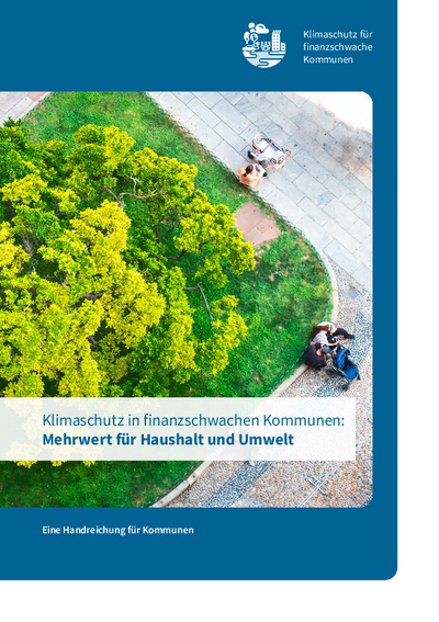 Climate protection in financially weak municipalities: Added value for households and the environment