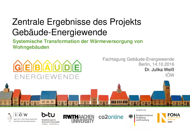 Zentrale Ergebnisse des Projekts Gebäude-Energiewende: Systemische Transformation der Wärmeversorgung von Wohngebäuden