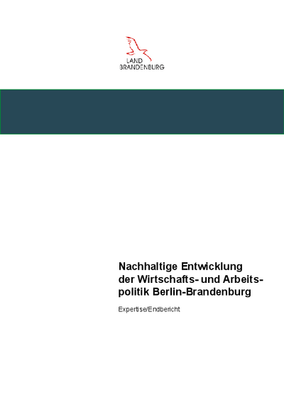 Nachhaltige Entwicklung der Wirtschafts- und Arbeitspolitik Berlin-Brandenburg