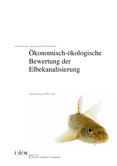 Ökonomisch-ökologische Bewertung der Elbekanalisierung