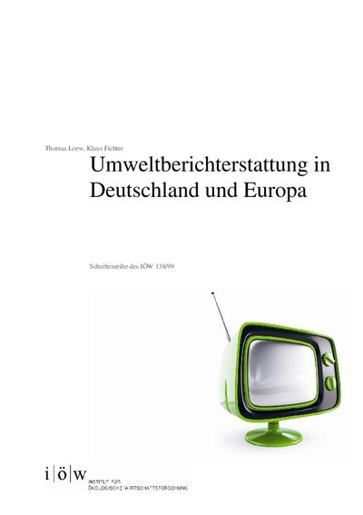 Umweltberichterstattung in Deutschland und Europa