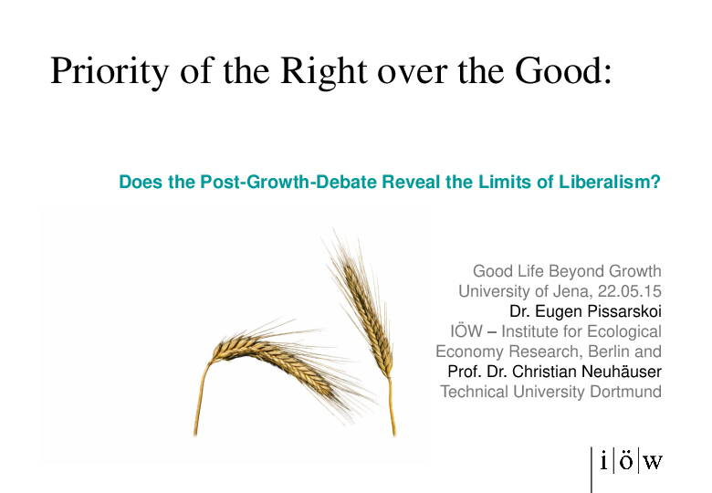 Priorty of the Right over the Good: Does the Post-Growth Debate reveal the Limits of Liberalism?