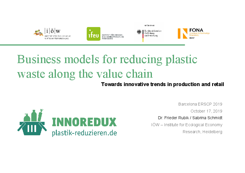 Business Models for Reducing Plastic Waste Along the Value Chain – Towards Innovative Trends in Production and Retail